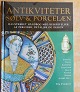 Antikkram præsenterer: Illustreret håndbog, Antikviteter sølv & porcelæn fra Forlaget Atelier på , som NY