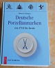 Deutsche Porzellanmarken von 1710 på Tysk. Professionel håndbog i fin stand på 416 sider.
